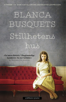 Stillhetens hus av Blanca Busquets (Innbundet)