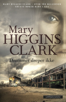 Drømmer dreper ikke av Mary Higgins Clark (Ebok)