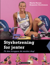 Styrketrening for jenter av Martin Norum (Heftet)