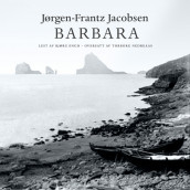 Barbara av Jørgen-Frantz Jacobsen (Nedlastbar lydbok)