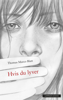 Hvis du lyver av Thomas Marco Blatt (Innbundet)