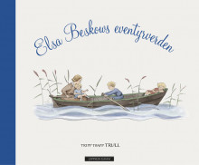 Elsa Beskows eventyrverden - Trull av Elsa Beskow (Innbundet)