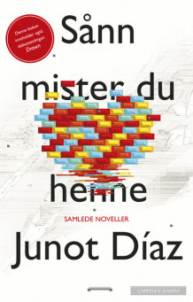 Sånn mister du henne ; Synk av Junot Díaz (Ebok)