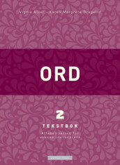 Ord 2. Tekstbok (2014) av Vigdis Rosvold Alver (Heftet)