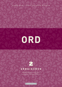 Ord 2 Arbeidsbok (2014) av Vigdis Rosvold Alver (Heftet)
