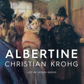 Albertine av Christian Krohg (Nedlastbar lydbok)