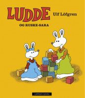 Ludde og Ruske-Sara av Ulf Löfgren (Innbundet)