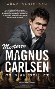 Magnus Carlsen og sjakkspillet av Arne Danielsen (Heftet)