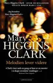 Melodien lever videre av Mary Higgins Clark (Ebok)