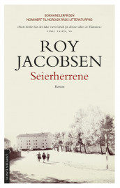 Seierherrene av Roy Jacobsen (Heftet)