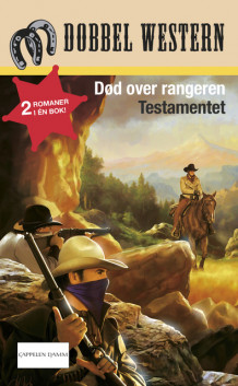 Død over rangeren/Testamentet av Jackson Cole (Heftet)