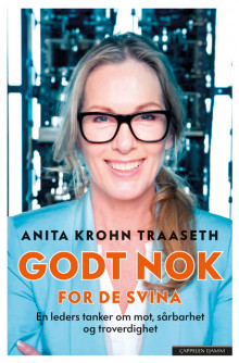 Godt nok for de svina av Anita Krohn Traaseth (Ebok)