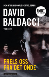 Frels oss fra det onde av David Baldacci (Heftet)