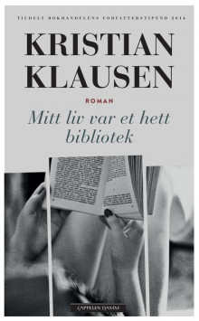 Mitt liv var et hett bibliotek av Kristian Klausen (Heftet)
