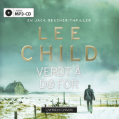 Verdt å dø for av Lee Child (Lydbok MP3-CD)