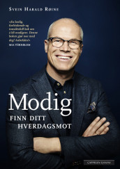 Modig av Svein Harald Røine (Innbundet)