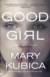 Good Girl av Mary Kubica (Heftet)