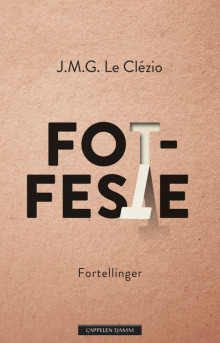 Fotfeste av Jean-Marie Gustave Le Clézio (Innbundet)