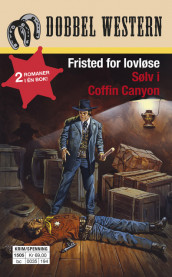 Fristed for lovløse/Sølv i Coffin Canyon av Jackson Cole og J.D. Hardin (Heftet)