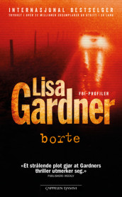 Borte av Lisa Gardner (Heftet)