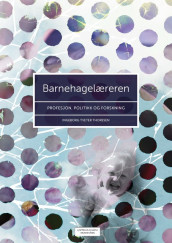 Barnehagelæreren av Ingeborg Tveter Thoresen (Heftet)