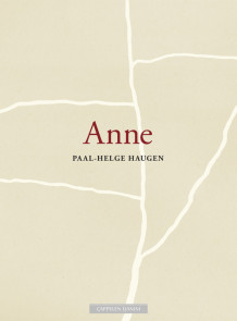 Anne av Paal-Helge Haugen (Innbundet)