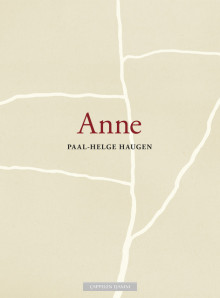 Anne av Paal-Helge Haugen (Innbundet)
