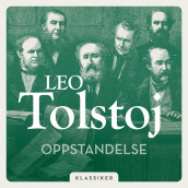 Oppstandelse av Leo Tolstoj (Nedlastbar lydbok)