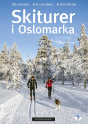 Skiturer i Oslomarka av Olav Harlem, Eivind Molde og Erik Unneberg (Fleksibind)