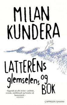 Latterens og glemselens bok av Milan Kundera (Heftet)