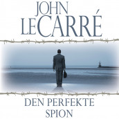 Den perfekte spion av John le Carré (Nedlastbar lydbok)