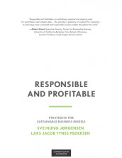 Responsible and Profitable av Sveinung Jørgensen og Lars Jacob Tynes Pedersen (Fleksibind)