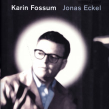 Jonas Eckel av Karin Fossum (Nedlastbar lydbok)