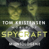 World of spycraft: Mientologene av Tom Kristensen (Nedlastbar lydbok)