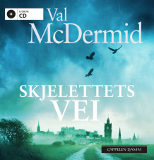 Skjelettets vei av Val McDermid (Lydbok-CD)