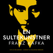 En sultekunstner av Franz Kafka (Nedlastbar lydbok)