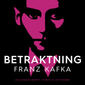 Betraktning av Franz Kafka (Nedlastbar lydbok)