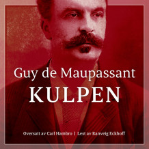 Kulpen av Guy de Maupassant (Nedlastbar lydbok)