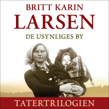 De usynliges by av Britt Karin Larsen (Nedlastbar lydbok)