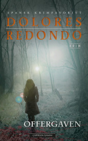 Offergaven av Dolores Redondo (Ebok)