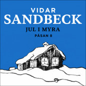 Jul i Myra av Vidar Sandbeck (Nedlastbar lydbok)