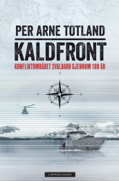 Kaldfront av Per Arne Totland (Innbundet)