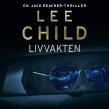 Livvakten av Lee Child (Nedlastbar lydbok)