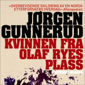 Kvinnen fra Olaf Ryes plass av Jørgen Gunnerud (Nedlastbar lydbok)