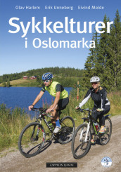 Sykkelturer i Oslomarka av Olav Harlem, Eivind Molde og Erik Unneberg (Fleksibind)