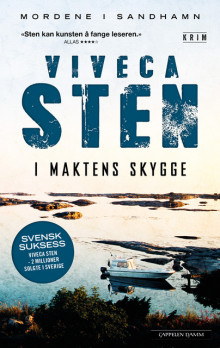 I maktens skygge av Viveca Sten (Innbundet)