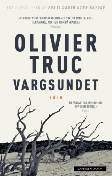 Vargsundet av Olivier Truc (Innbundet)