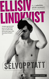 Selvopptatt av Ellisiv Lindkvist (Ebok)