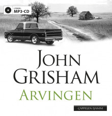 Arvingen av John Grisham (Lydbok MP3-CD)
