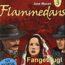 Fanget fugl av Jane Mysen (Nedlastbar lydbok)